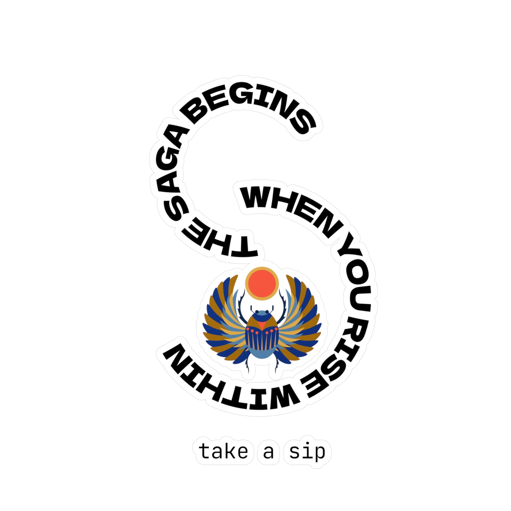 Scarab Sun-disc Vinyl Decal — "The Saga Begins When you rise within" Statement Sticker
