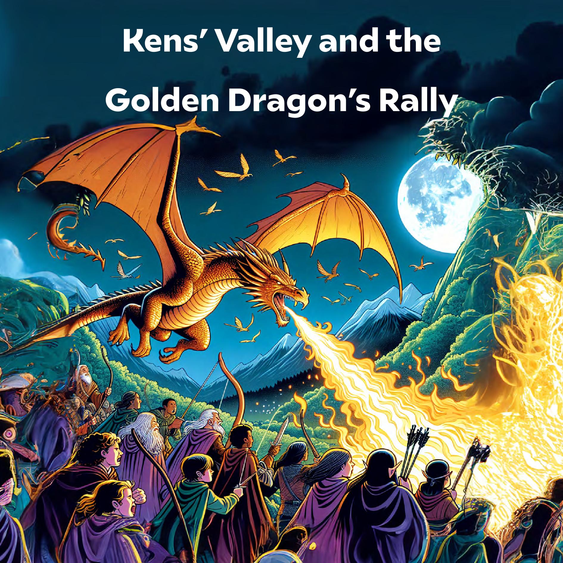 Kens’ Valley and the Golden Dragon’s Rally